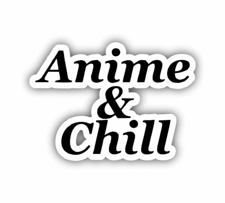 Anime And Chill Sticker Mockup