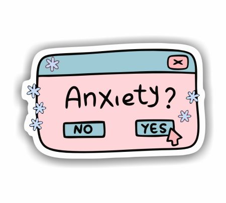 Anxiety Yes or No Sticker