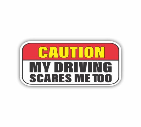 Caution My Driving Scares Me Too Sticker Mockup