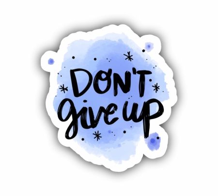 Don't Give Up Motivational Sticker Mockup