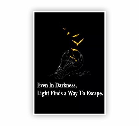 Even In Darkness, Light Finds A Way To Escape Poster Mockup