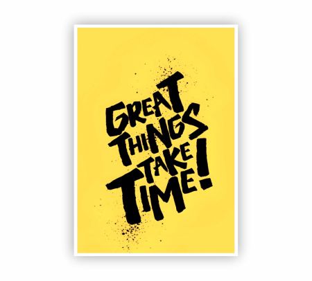 Great Things Take Time Poster Mockup