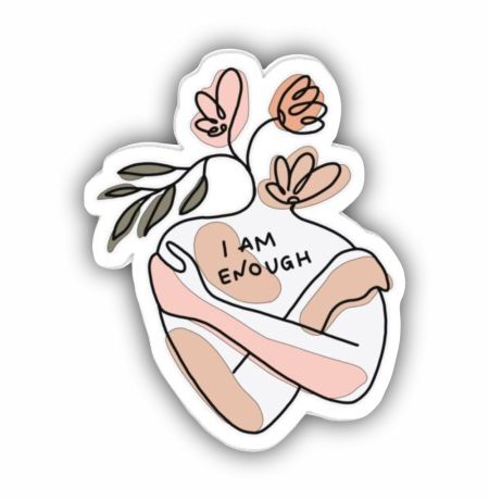 I Am Enough Sticker