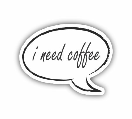 I Need Coffee Sticker Mockup