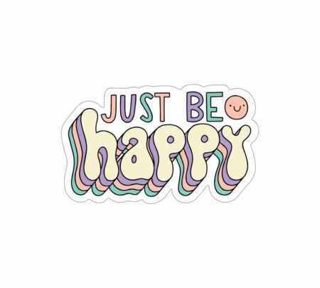 Just Be Happy Sticker Mockup