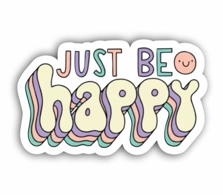 Just Be Happy Sticker Mockup