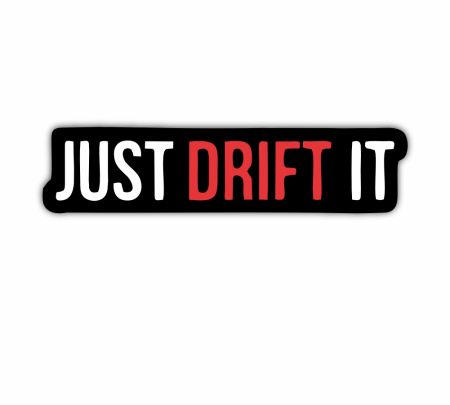 Just Drift It Sticker Mockup