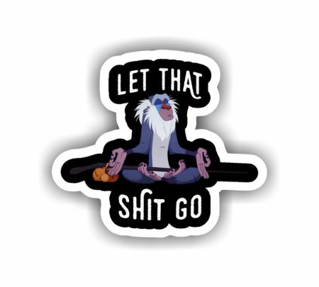 Let That Shit Go Sticker Mockup