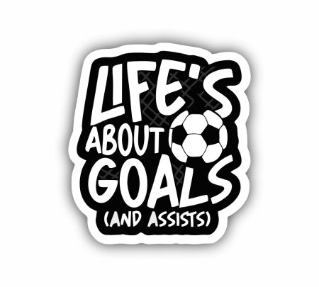 Life Is About Goals And Assist Football Sticker Mockup