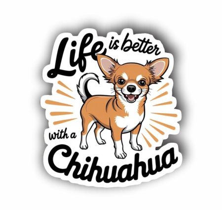 Life Is Better With A Chihuahua Sticker Mockup
