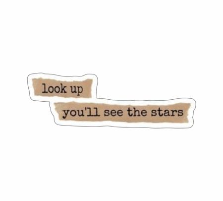 Look Up You Will See The Stars Sticker Mockup