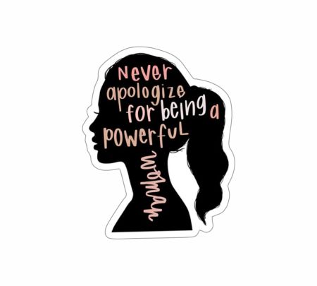 Never Apologize For Being A Powerful Woman Sticker Mockup