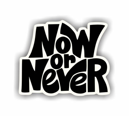 Now Or Never Sticker Mockup