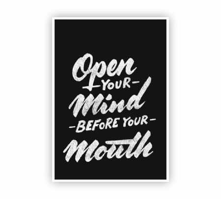Open Your Mind Before Your Mouth Poster Mockup