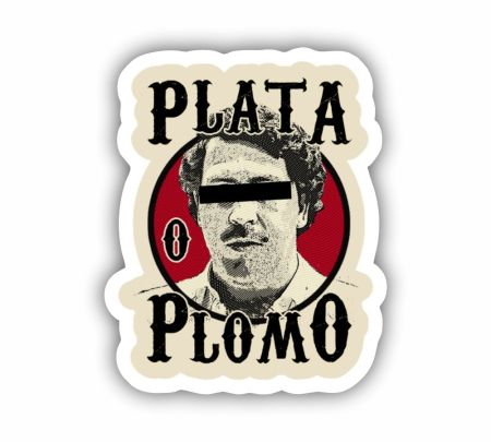 Plata O Plomo Narcos Sticker Mockup