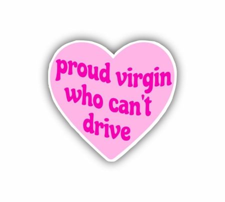 Proud Virgin Who Can't Drive Sticker Mockup