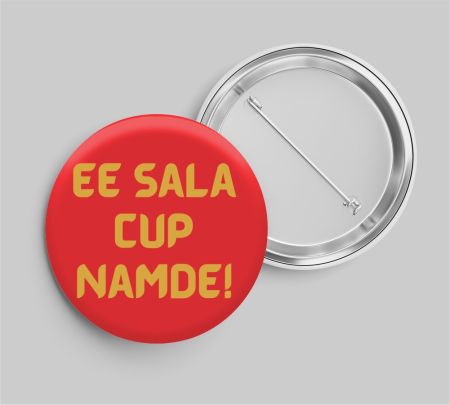 RCB Ee Sala Cup Namde Button Badge Mockup
