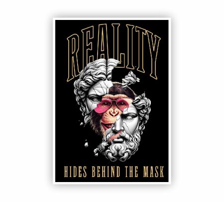Reality Hides Behind The Mask Poster Mockup