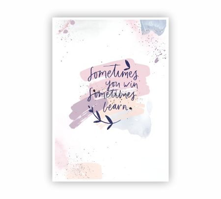 Sometimes You Win Sometimes Learn Poster Mockup