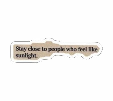 Stay Close To People Who Feel Like Sunlight Sticker Mockup