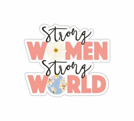 Strong Women Strong World Sticker Mockup