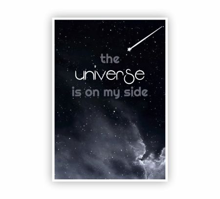 The Universe Is On My Side Poster Mockup