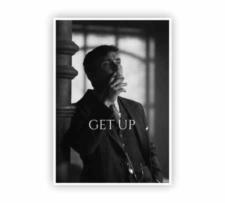 Tommy Shelby Get Up Poster Mockup