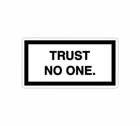 Trust No One Sticker Mockup
