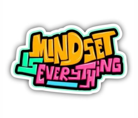 Mindset Is Everything Sticker Mockup