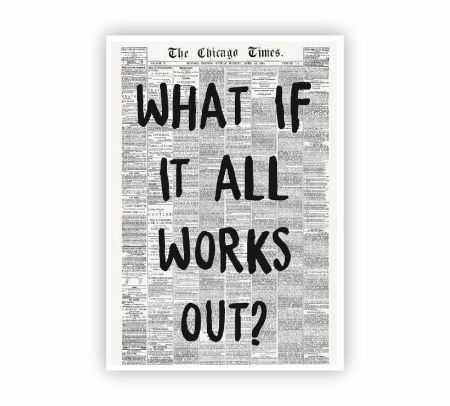 What If It All Works Out Poster Mockup