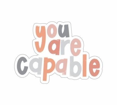 You Are Capable Sticker Mockup
